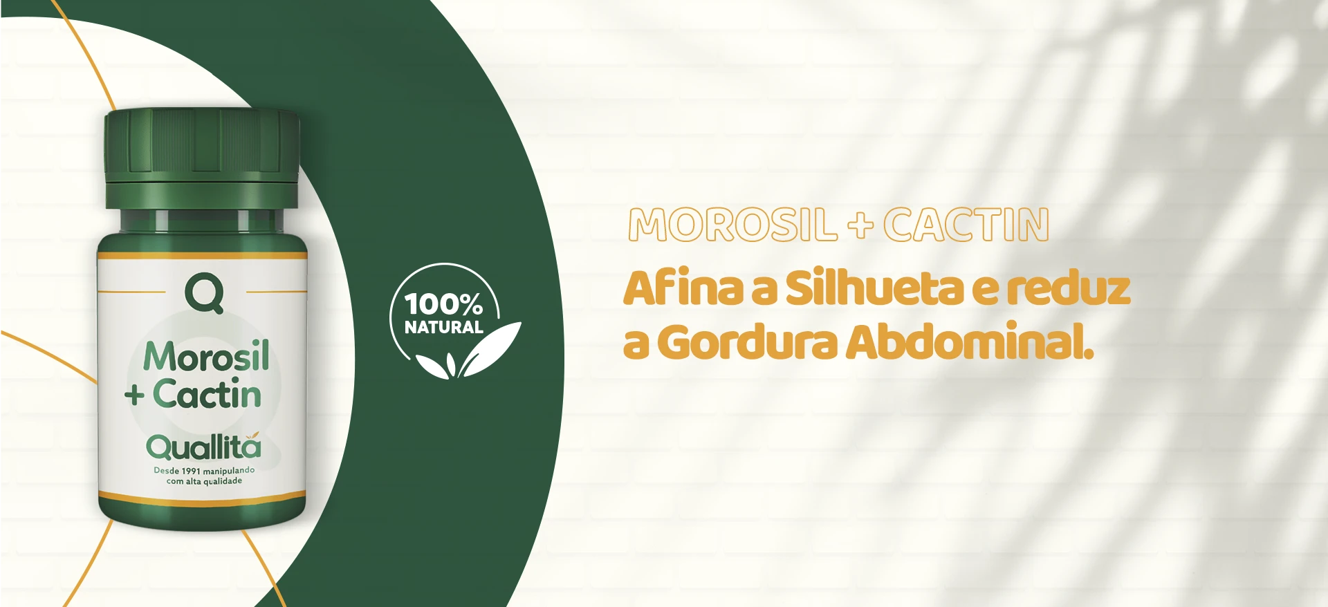 Morosil + Cactin: afina a silhueta e reduz a gordura abdominal